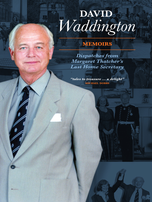 Title details for David Waddington Memoirs by David Waddington - Available
